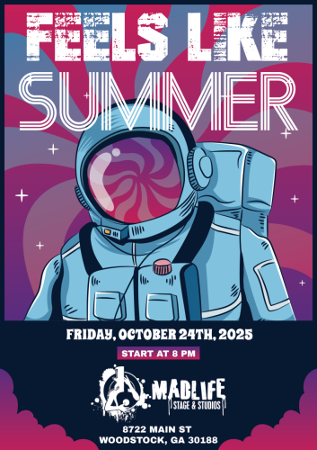 Feels Like Summer Live at Madlife October 24, 2025